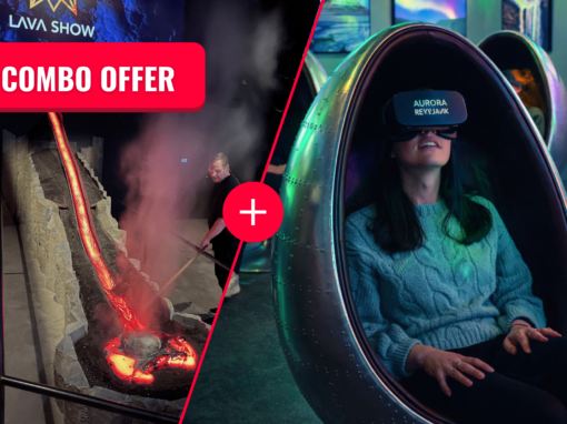 COMBO OFFER: AURORA REYKJAVÍK AND LAVA SHOW